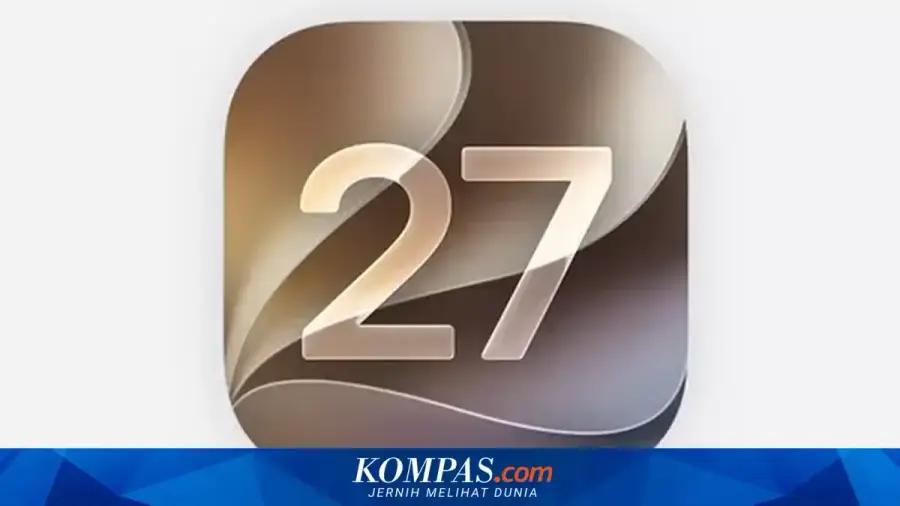 Apple Luncurkan iOS 27 dan iPadOS 27 dengan Fitur Siri AI Terbaru